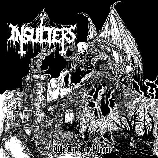 Insulters - We Are The Plague