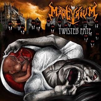 Martyrium - Twisted Fate