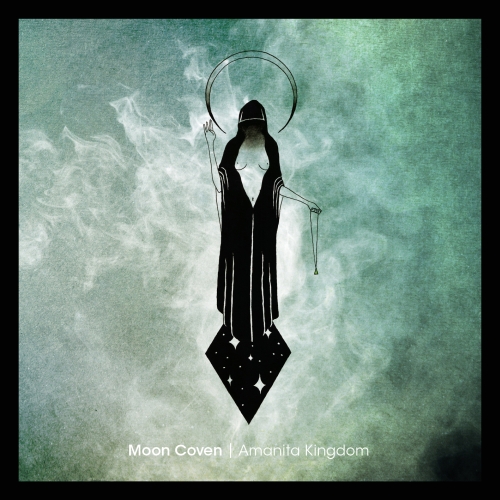Moon Coven - Amanita Kingdom EP